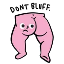 Стикер Bbbbbbbbutt