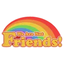 Стикер We are not friends